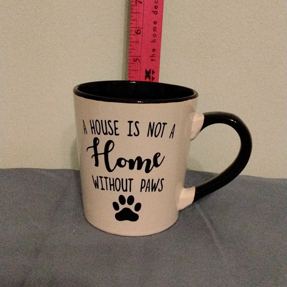 "A House Is Not A Home Without Paws" coffee mug~Dog Mom! - Picture 2 of 4